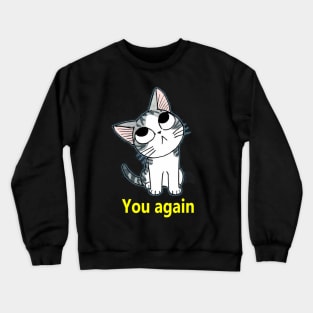 Cat wisdom T-Shirt Crewneck Sweatshirt